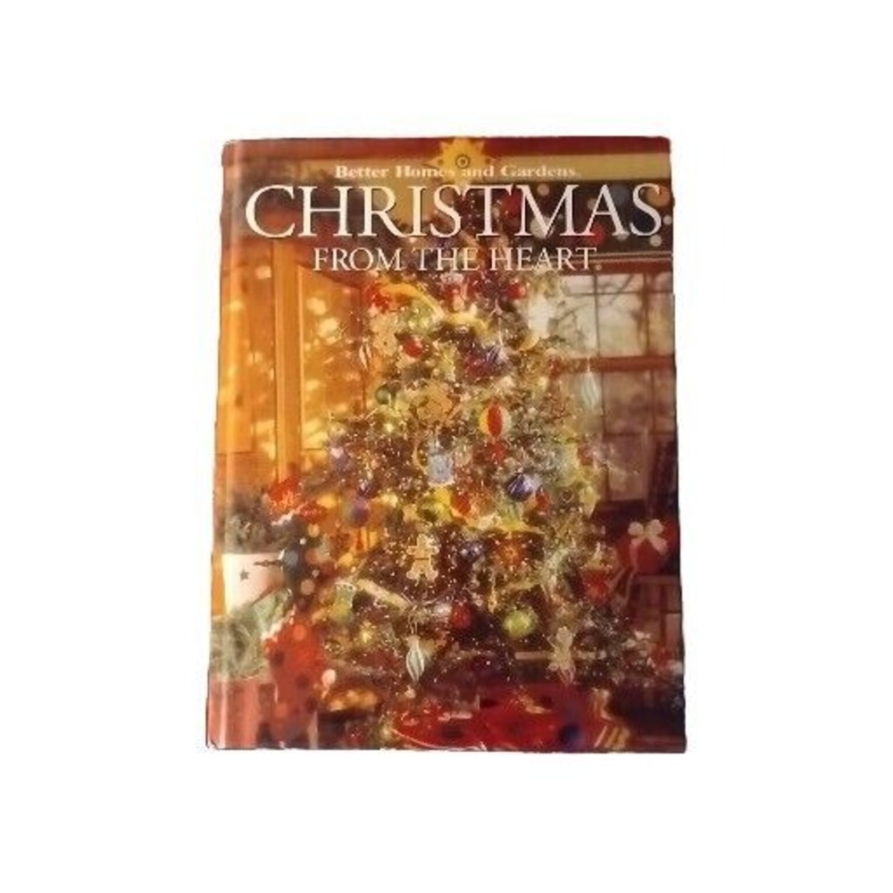 Better Homes & Gardens Christmas From The Heart Book Ceative Vol. 11 Hardcover